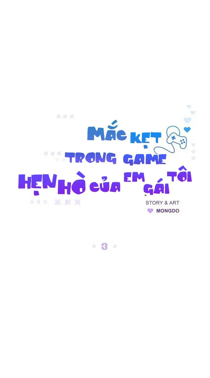 Mắc Kẹt Trong Game Hẹn Hò Của Em Gái Tôi Chapter 3 Trang 3