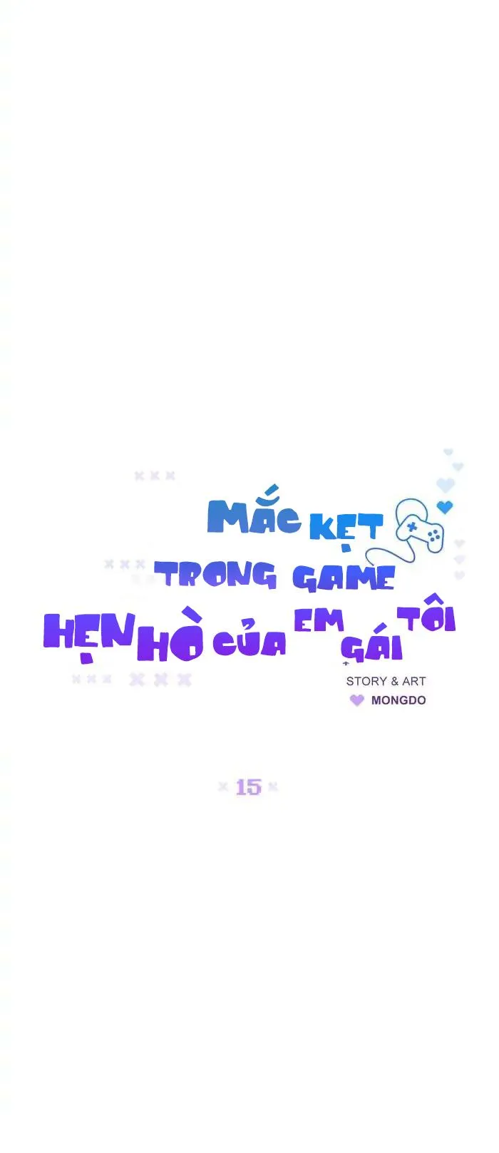 Mắc Kẹt Trong Game Hẹn Hò Của Em Gái Tôi Chapter 15 Trang 6