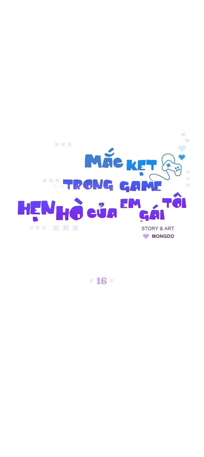 Mắc Kẹt Trong Game Hẹn Hò Của Em Gái Tôi Chapter 16 Trang 6