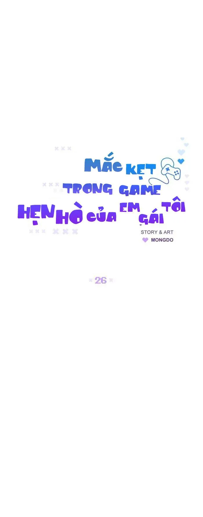 Mắc Kẹt Trong Game Hẹn Hò Của Em Gái Tôi Chapter 26 Trang 8