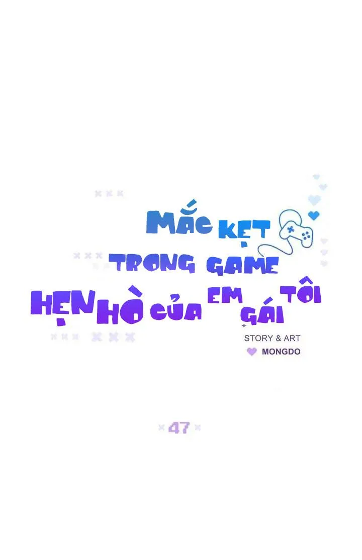 Mắc Kẹt Trong Game Hẹn Hò Của Em Gái Tôi Chapter 47 Trang 11