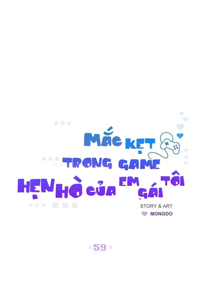Mắc Kẹt Trong Game Hẹn Hò Của Em Gái Tôi Chapter 59 Trang 6