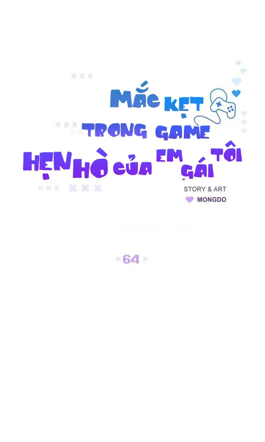 Mắc Kẹt Trong Game Hẹn Hò Của Em Gái Tôi Chapter 64 Trang 20