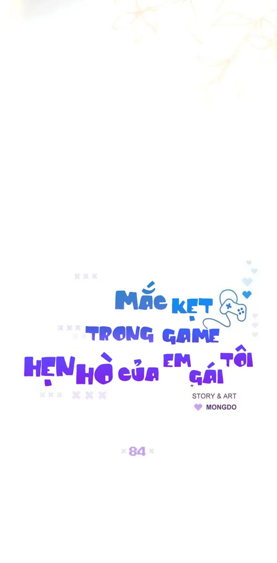 Mắc Kẹt Trong Game Hẹn Hò Của Em Gái Tôi Chapter 84 Trang 15