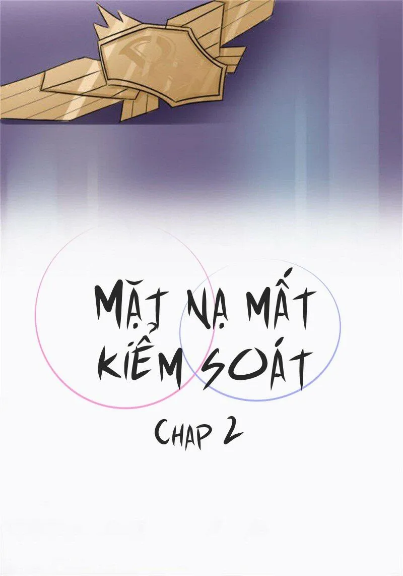 Mặt Nạ Mất Kiểm Soát Chapter 2 Trang 4