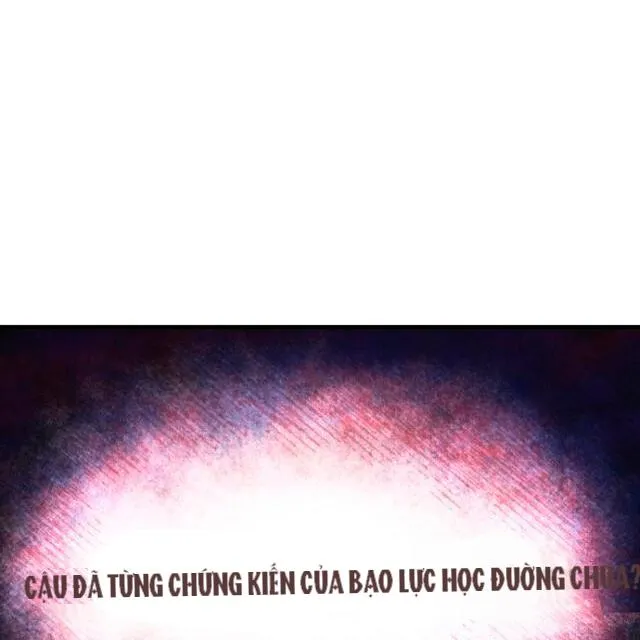 Mày đã bao giờ chứng kiến bạo lực học đường chưa? Chapter 3 Trang 98