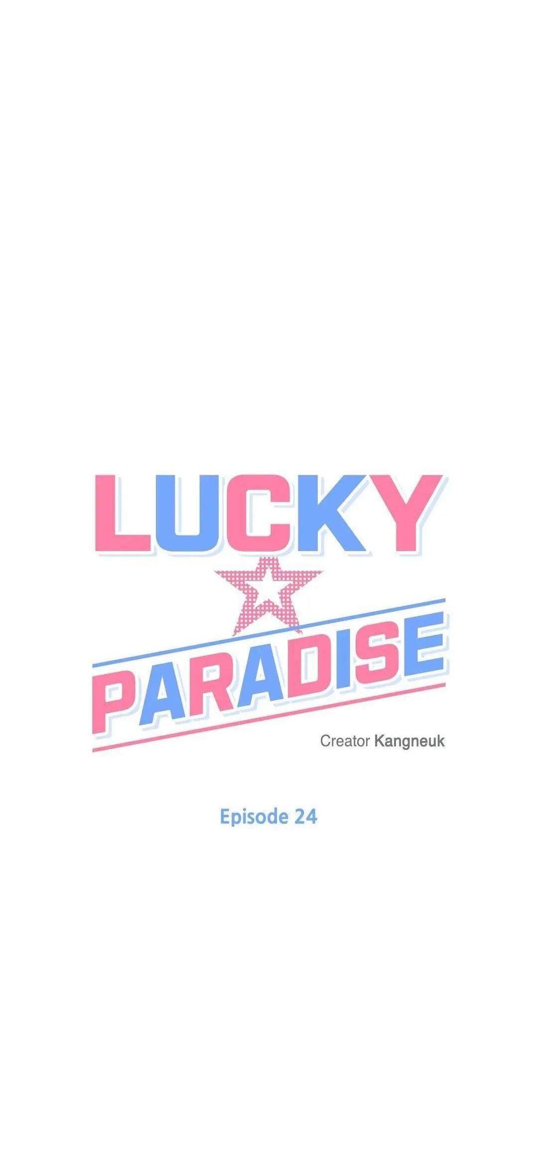 MAY MẮN NƠI THIÊN ĐƯỜNG Chapter 24 Trang 7