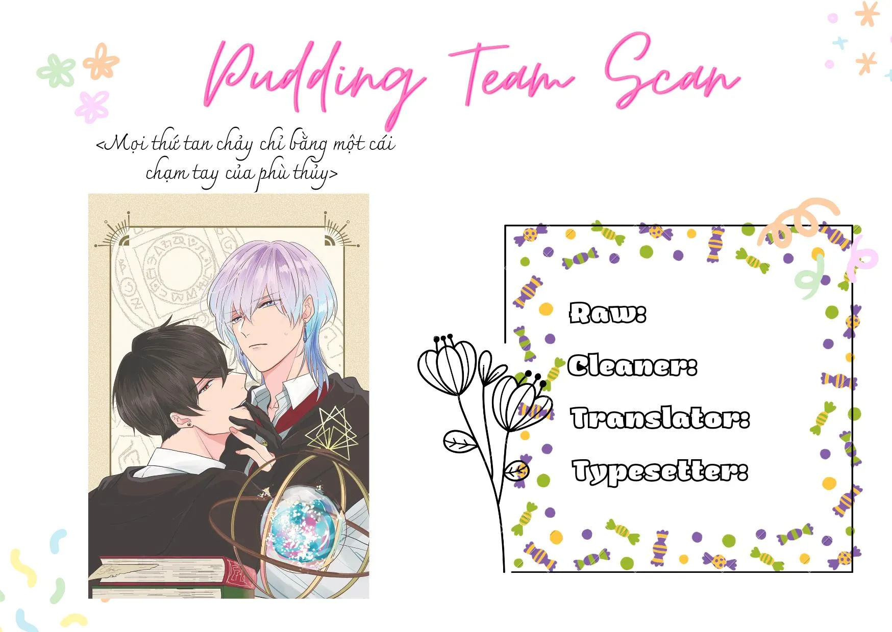 Mọi thứ tan chảy chỉ bằng một cái chạm tay của phù thủy Chapter 1 Trang 32