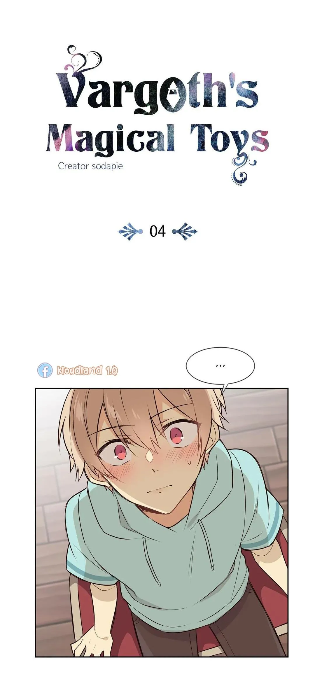 Món Đồ Chơi Thần Kỳ Của Vargoth Chapter 4 Trang 5