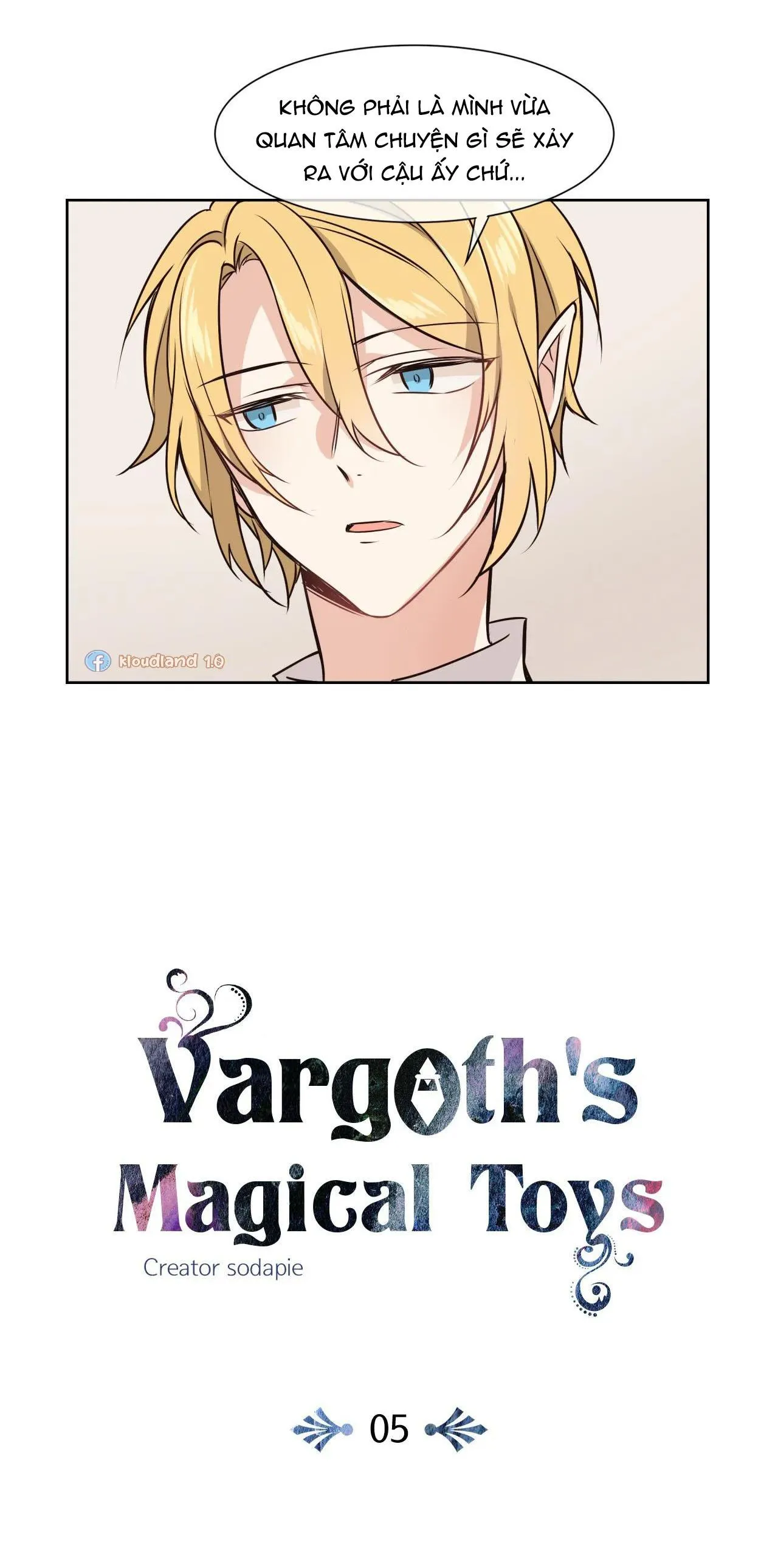 Món Đồ Chơi Thần Kỳ Của Vargoth Chapter 5 Trang 5