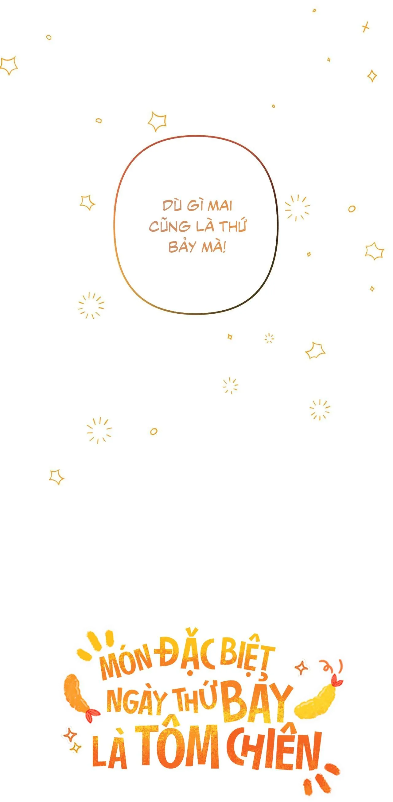 MÓN ĐẶC BIỆT NGÀY THỨ BẢY LÀ TÔM CHIÊN Chapter 2 Trang 33