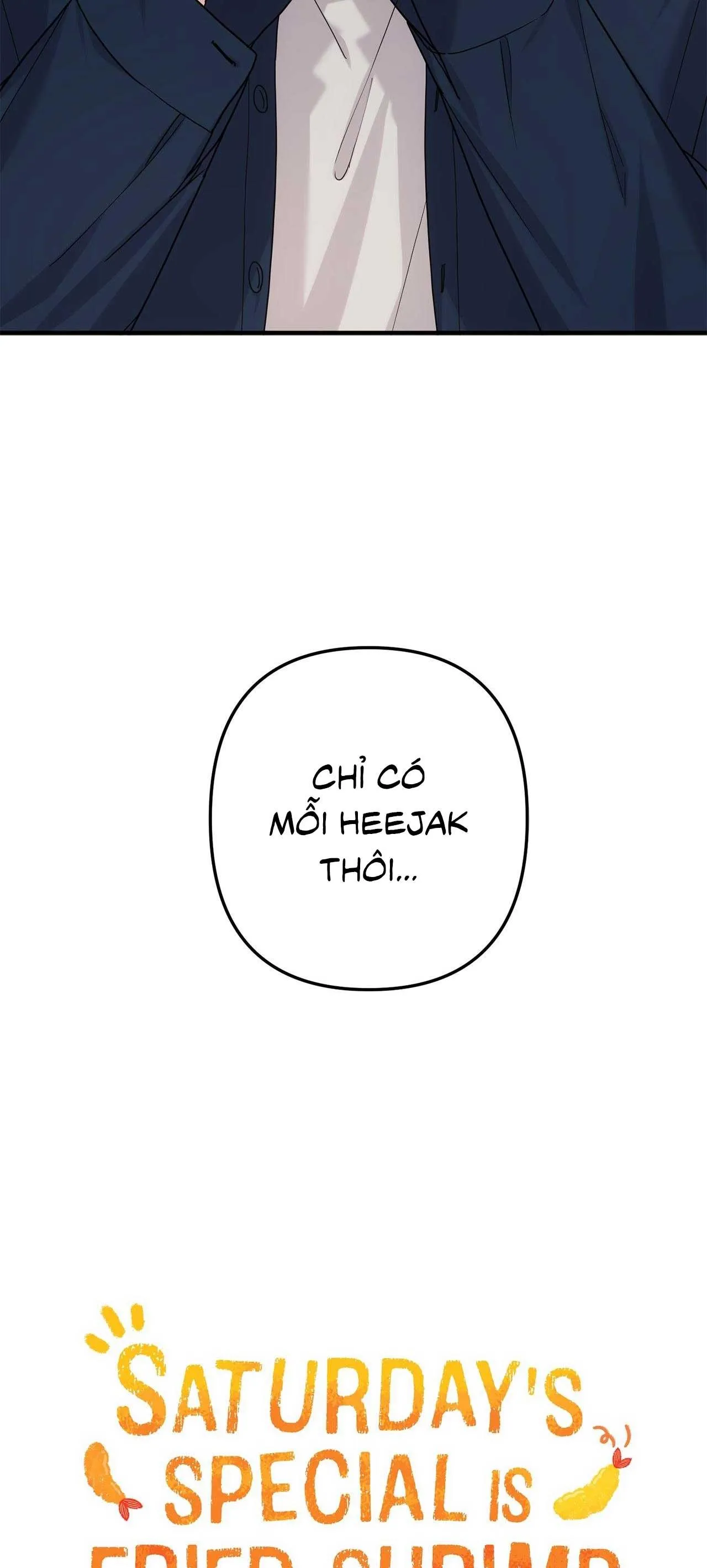 MÓN ĐẶC BIỆT NGÀY THỨ BẢY LÀ TÔM CHIÊN Chapter 10 Trang 3
