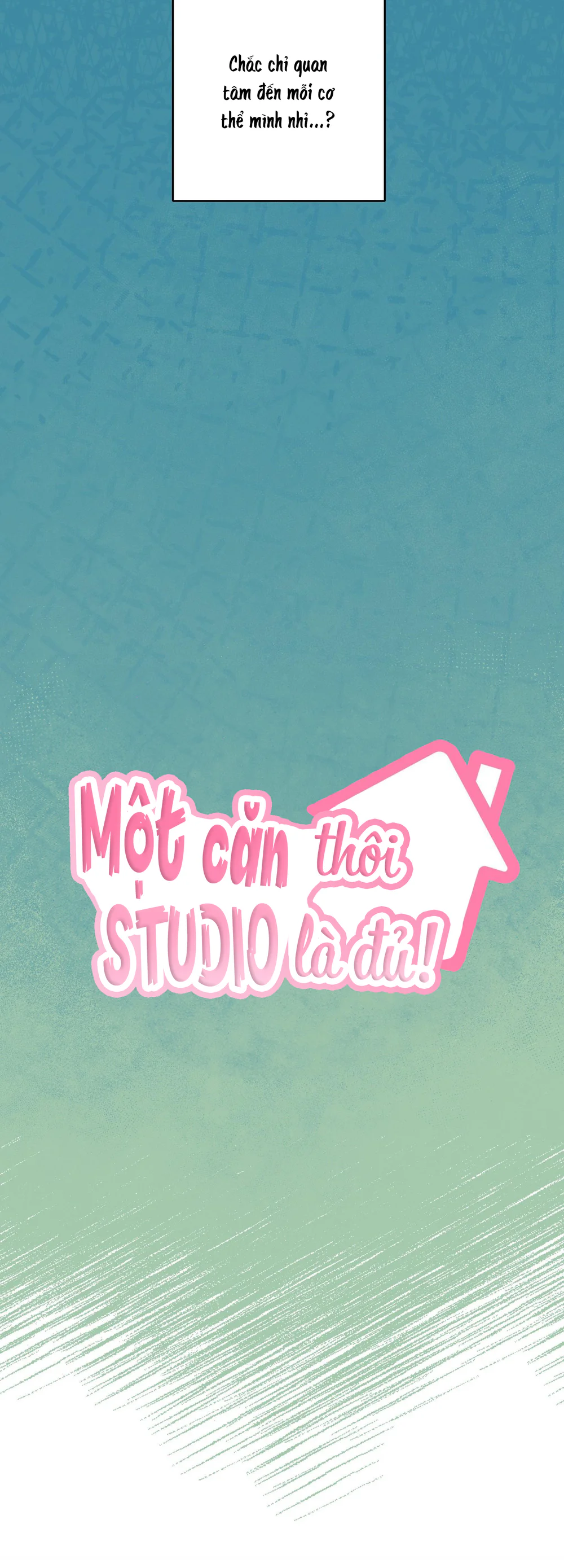 Một Căn Studio Thôi Là Đủ! Chapter 9 Trang 13
