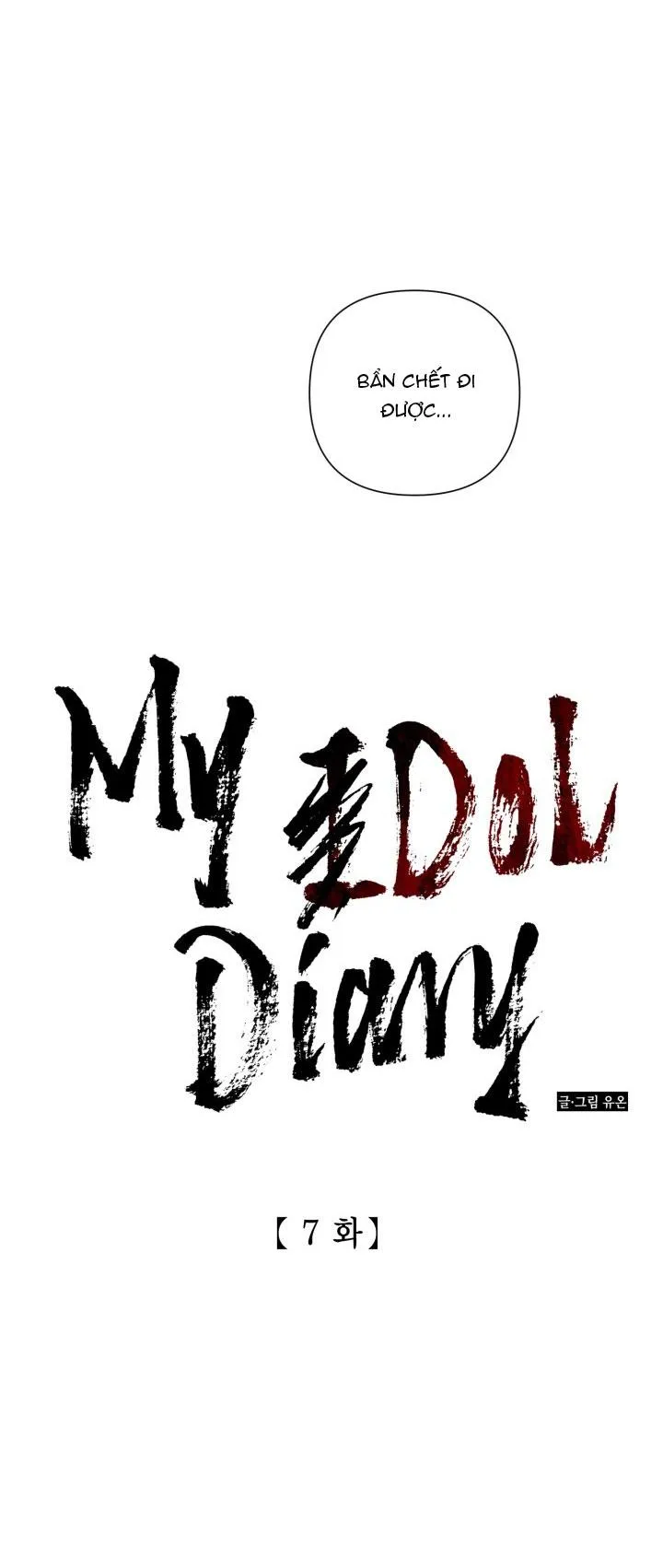 MY IDOL DIARY Chapter 7 Trang 3