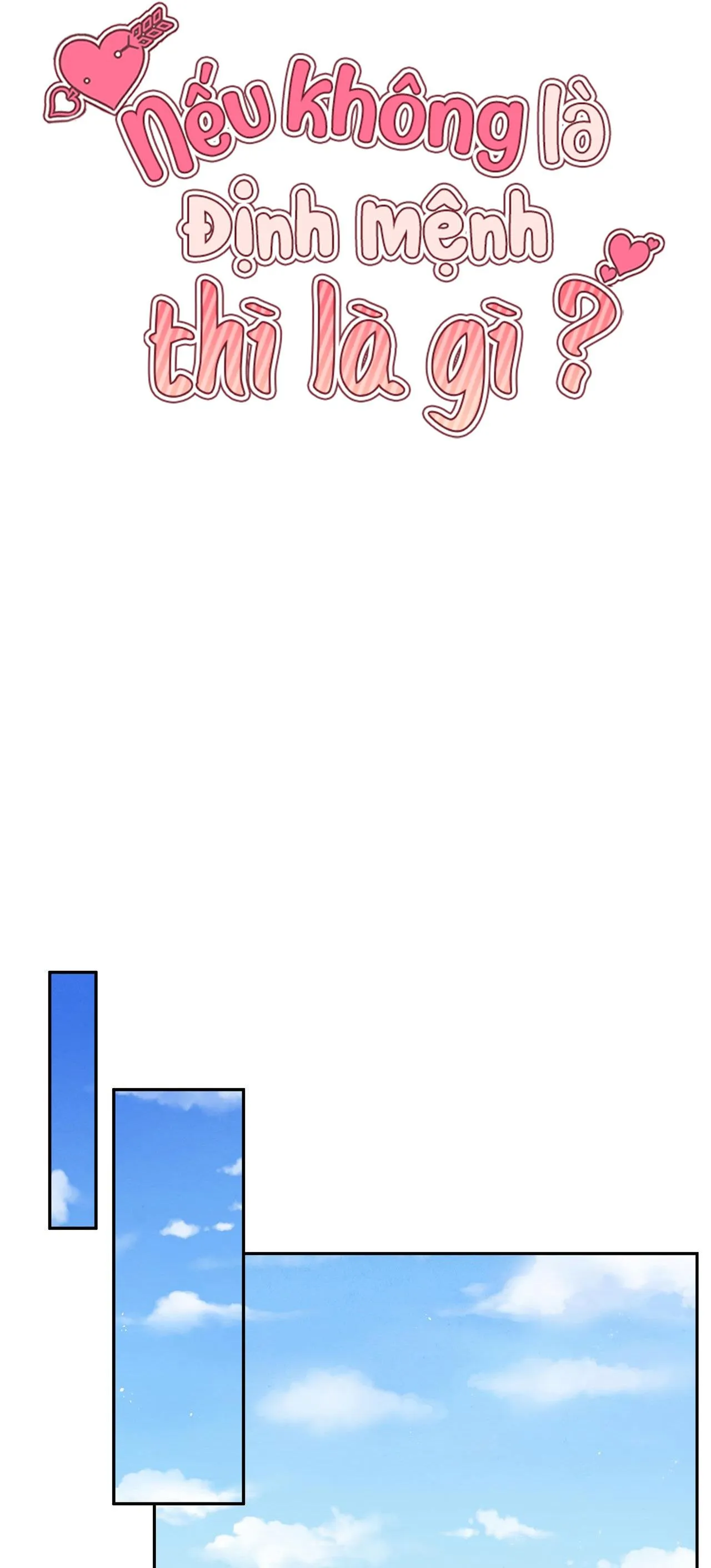 NẾU KHÔNG LÀ ĐỊNH MỆNH THÌ LÀ GÌ? Chapter 10 Trang 44