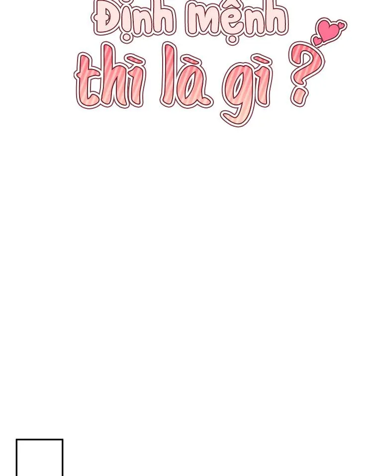 NẾU KHÔNG LÀ ĐỊNH MỆNH THÌ LÀ GÌ? Chapter 12 Trang 33