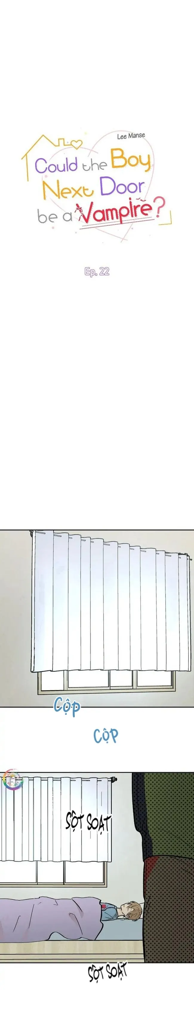 (END) Nếu Như Cậu Bạn Hàng Xóm Là Vampire? Chapter 22 Trang 6