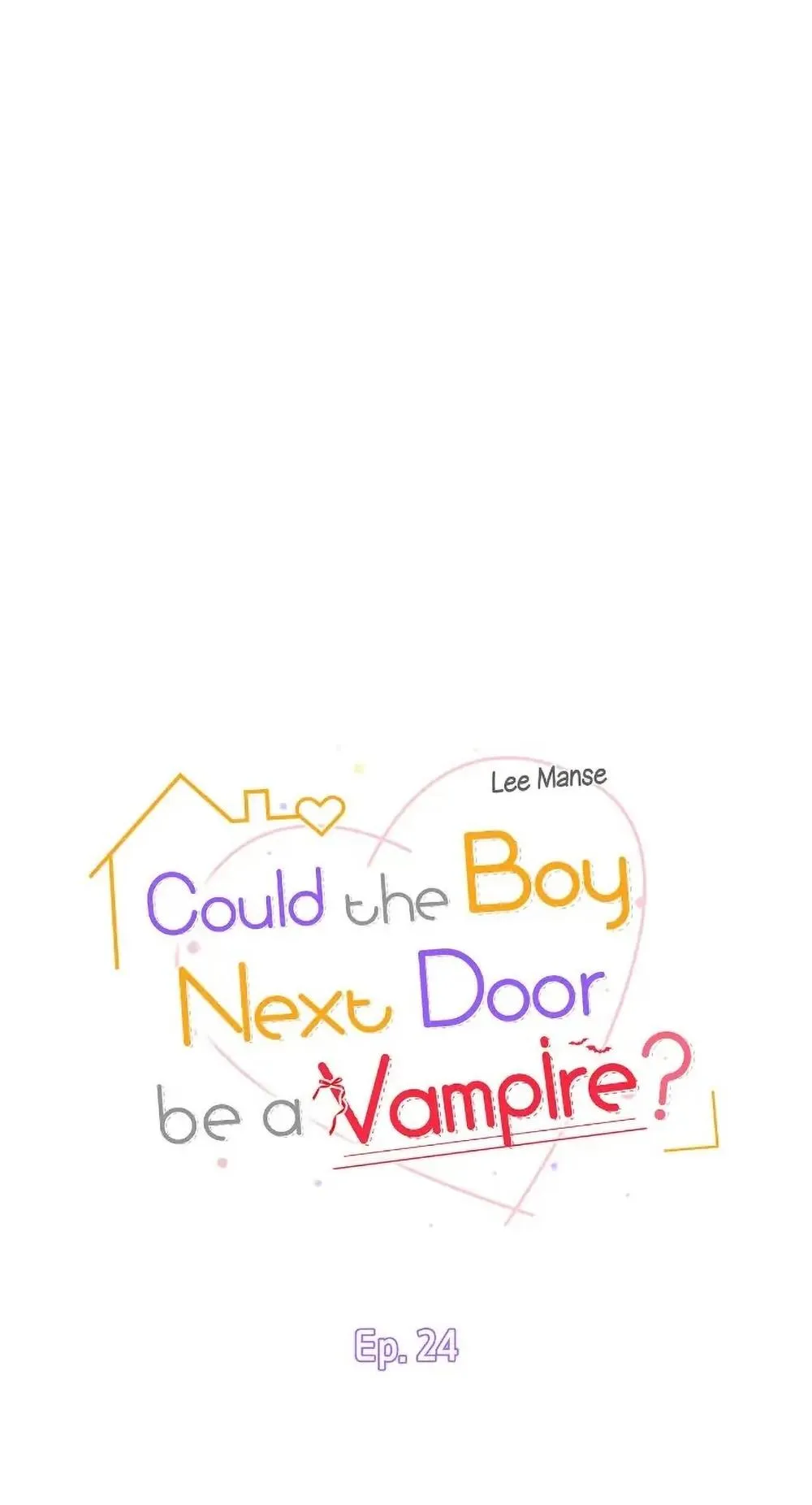 (END) Nếu Như Cậu Bạn Hàng Xóm Là Vampire? Chapter 24 Trang 34