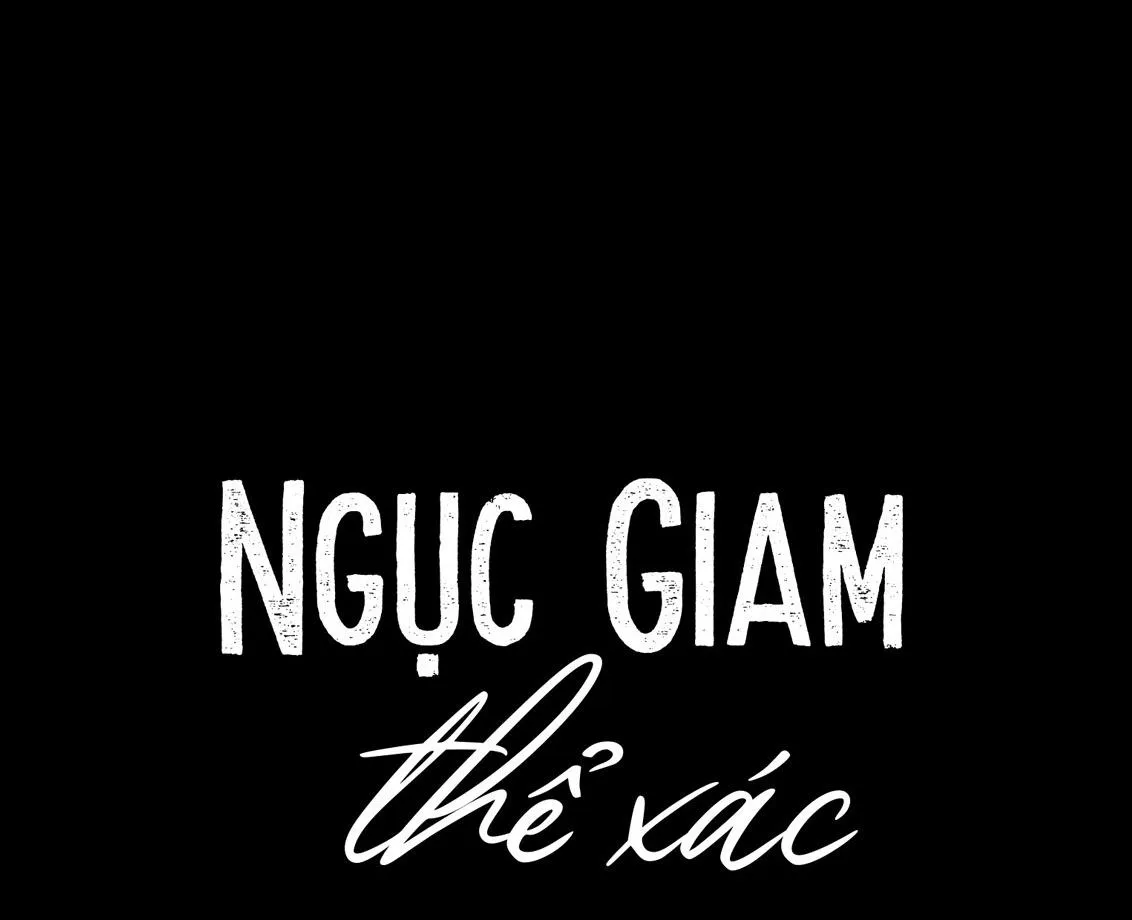 Ngục Giam Thể Xác Chapter 2 Trang 57