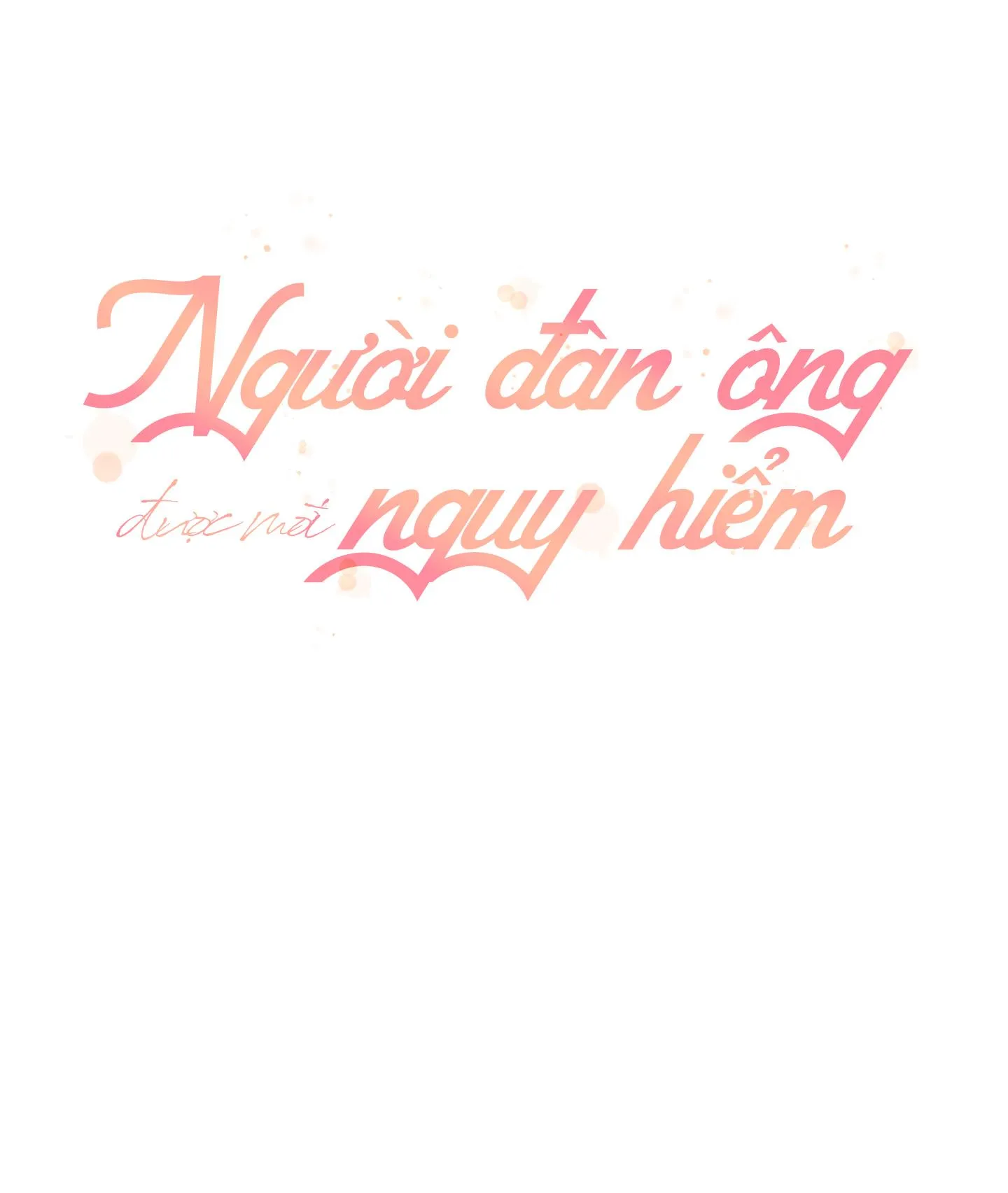 Người Đàn Ông Được Mời Nguy Hiểm Chapter 2 Trang 50