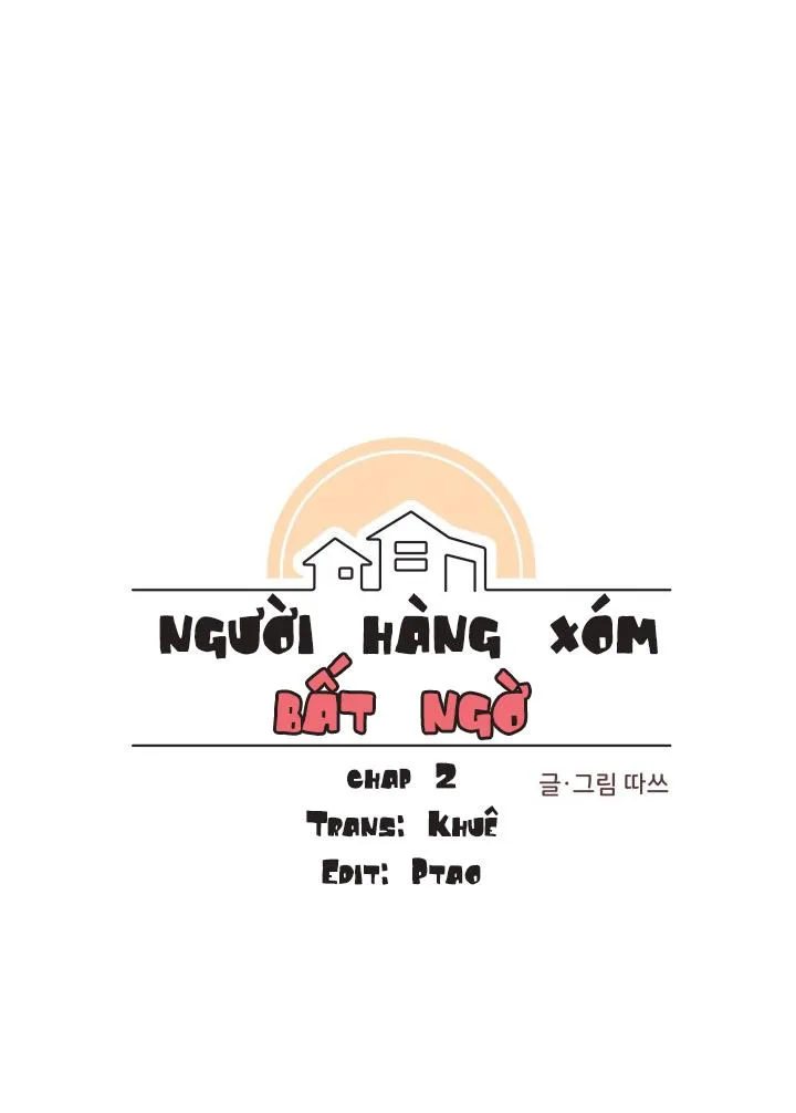 Người Hàng Xóm Bất Ngờ Chapter 2 Trang 11