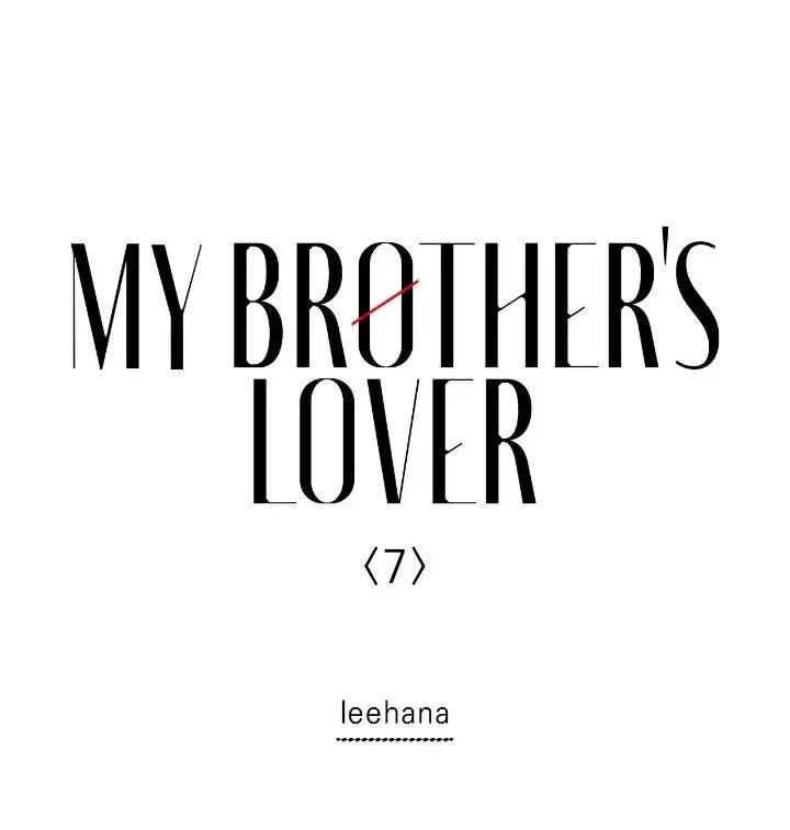 Người Yêu Của Anh Trai Tôi Chapter 7 Trang 7