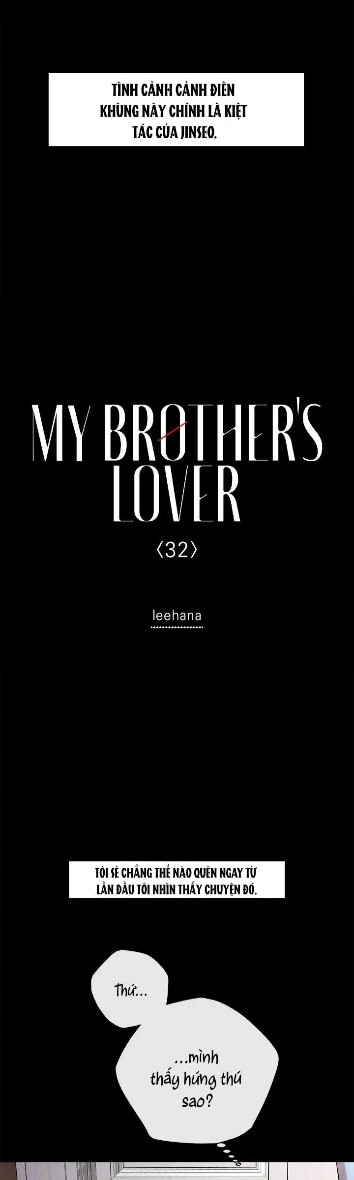 Người Yêu Của Anh Trai Tôi Chapter 32 Trang 3