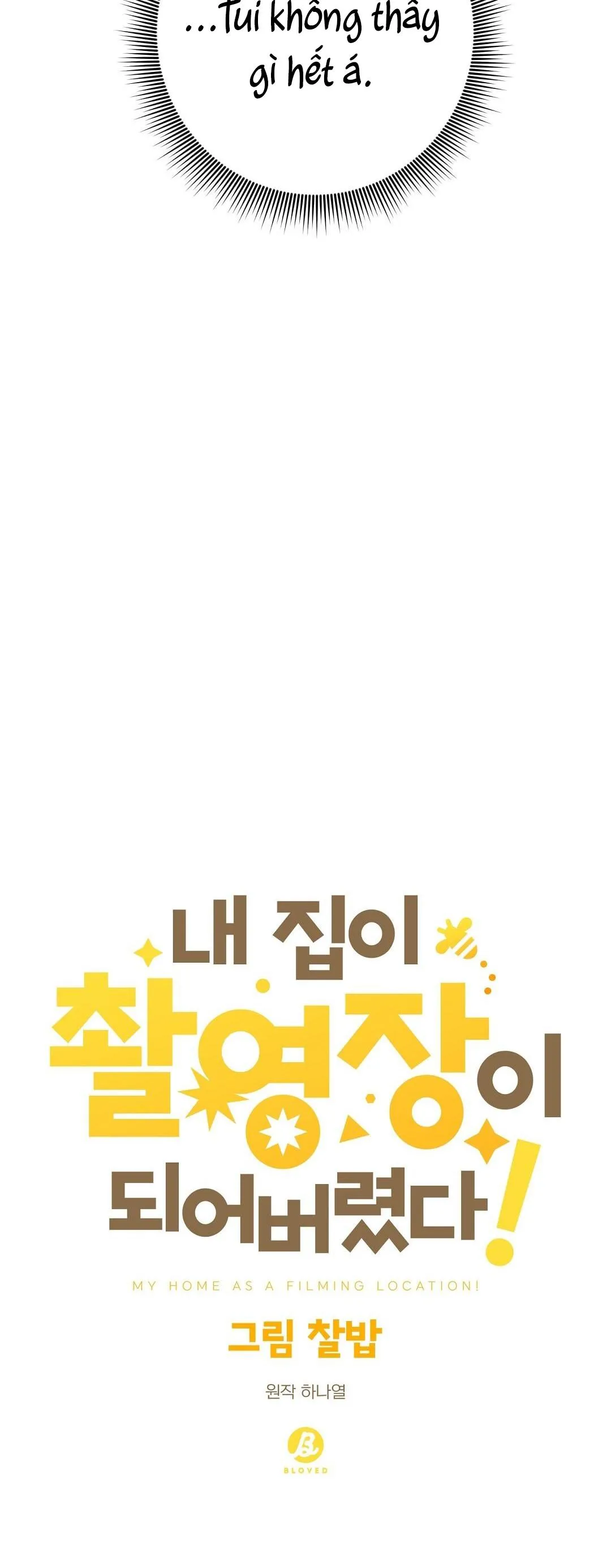 NHÀ TÔI THÀNH PHIM TRƯỜNG MẤT RỒI Chapter 4 Trang 15