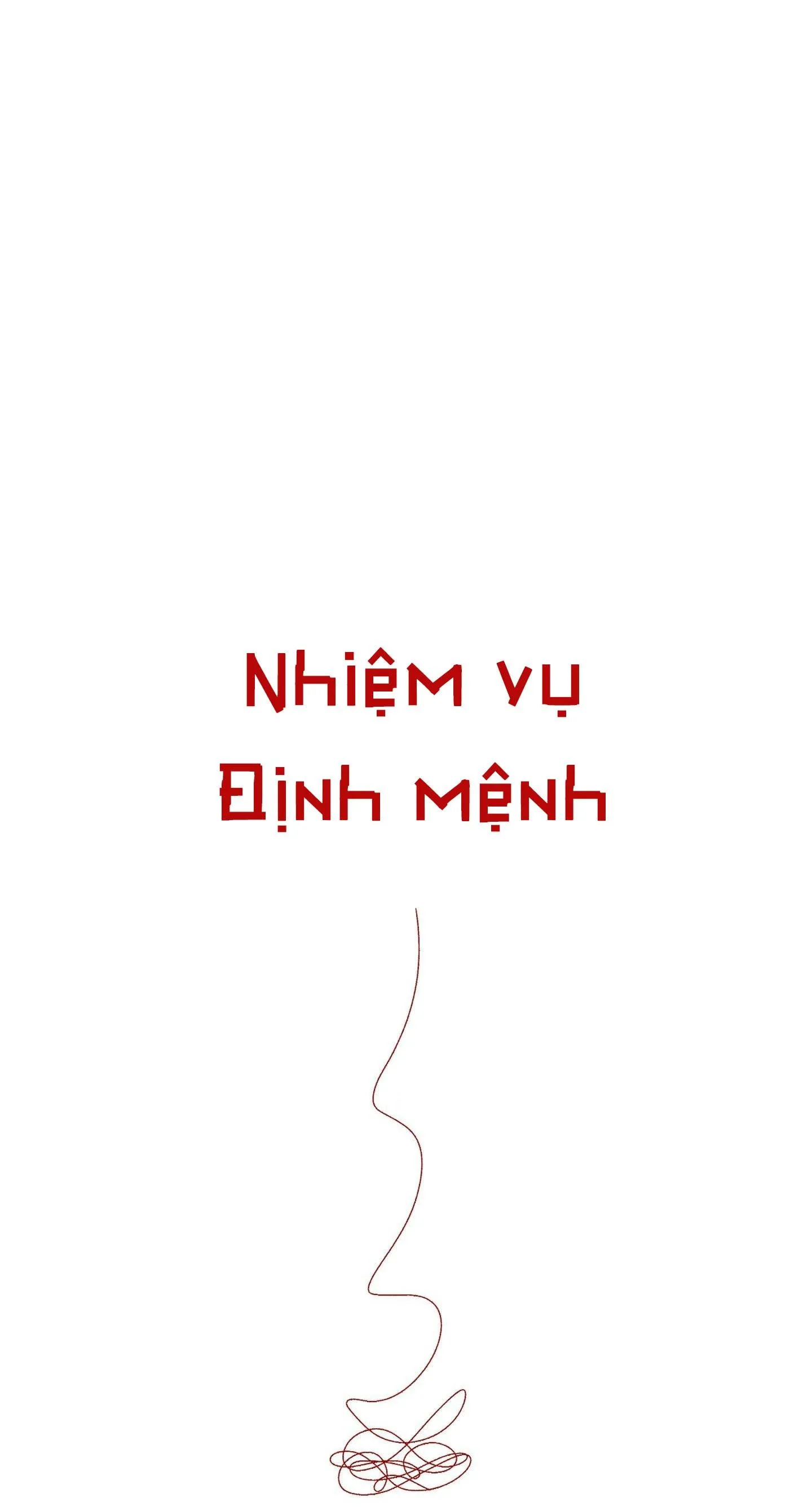 Nhiệm Vụ Định Mệnh Chapter 1 Trang 11