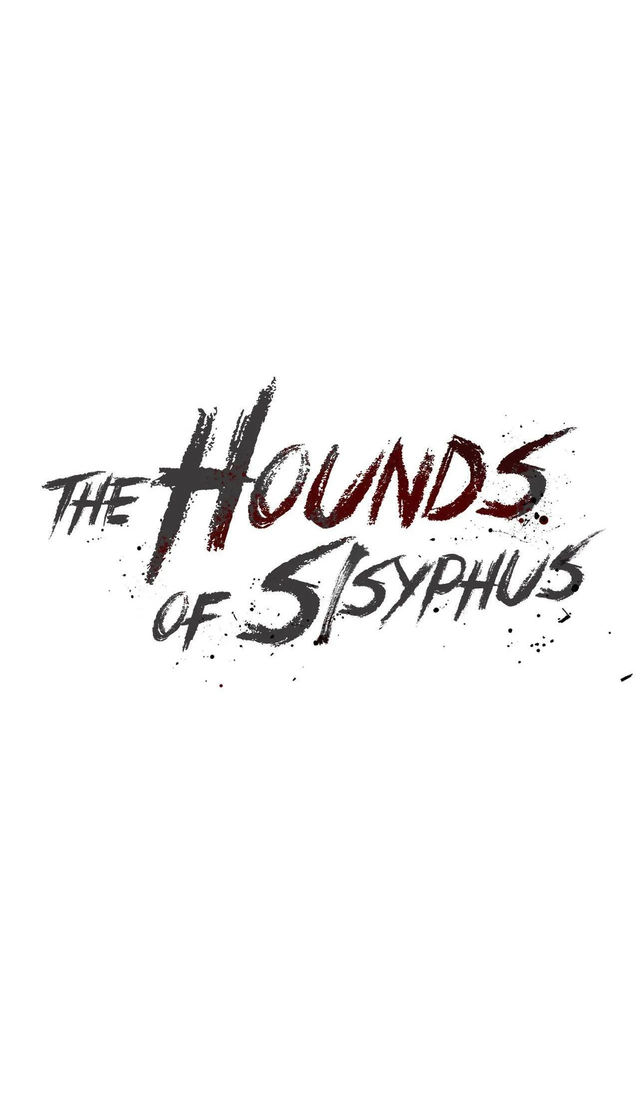 NHỮNG CON CHÓ SĂN CỦA SISYPHUS Chapter 1 Trang 6