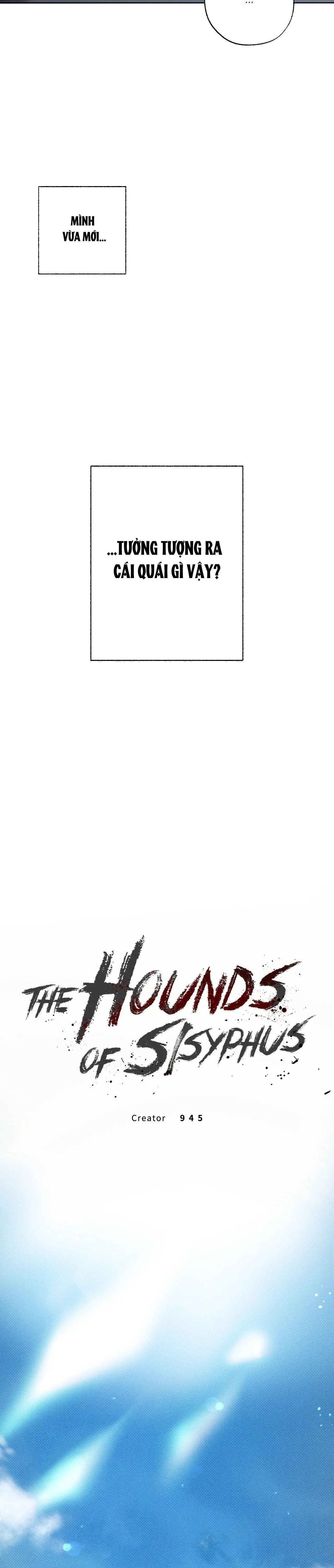 NHỮNG CON CHÓ SĂN CỦA SISYPHUS Chapter 8 Trang 7