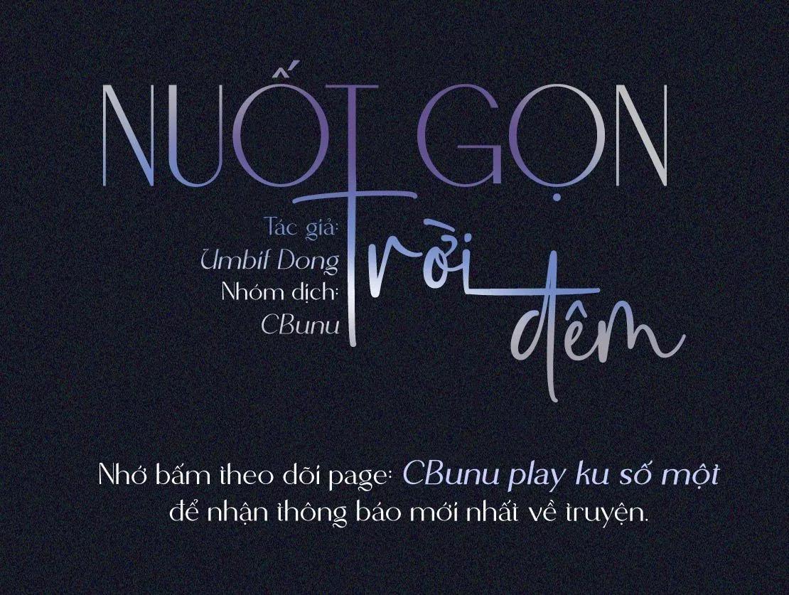 |DROP| Nuốt Gọn Trời Đêm Chapter 0 Trang 11