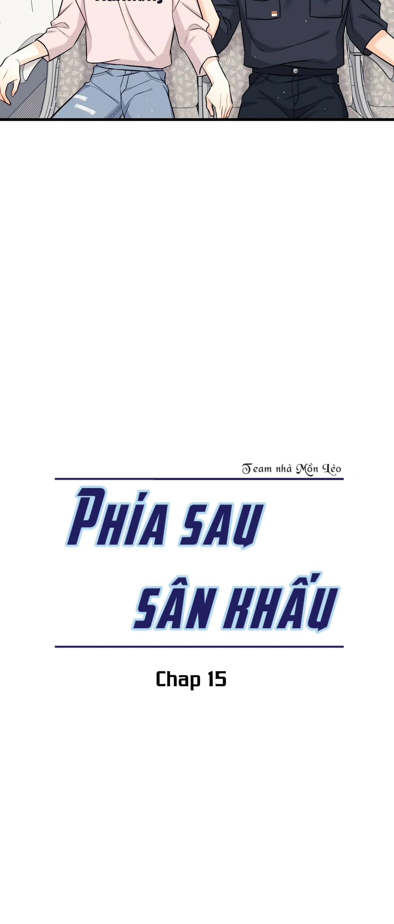Phía Sau Sân Khấu Chapter 15 Trang 6