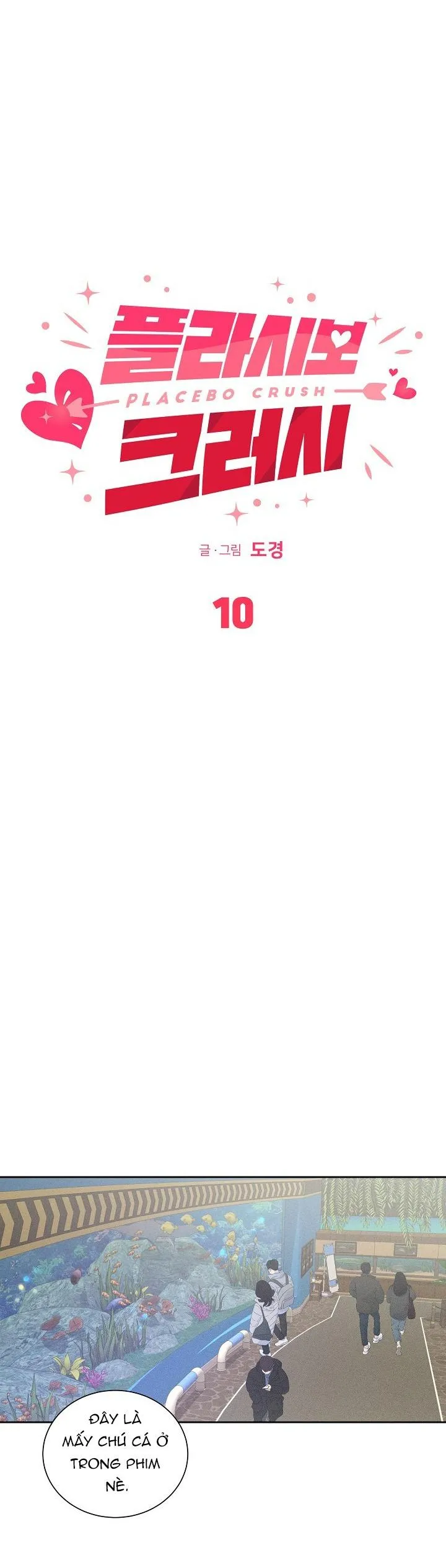 PLACEBO CRUSH Chapter 10 Trang 4