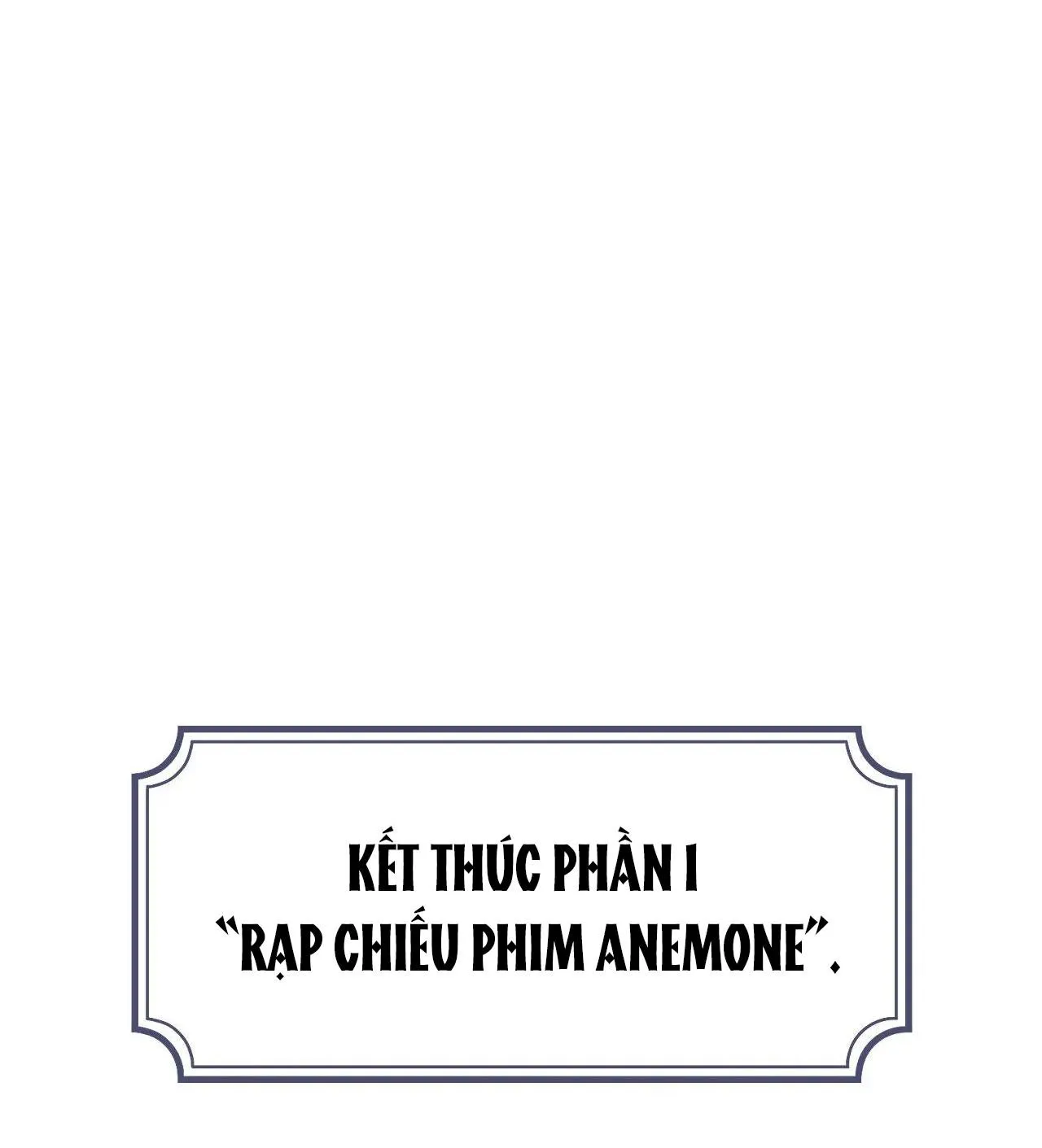 RẠP CHIẾU PHIM ANEMONE Chapter 22 Trang 135