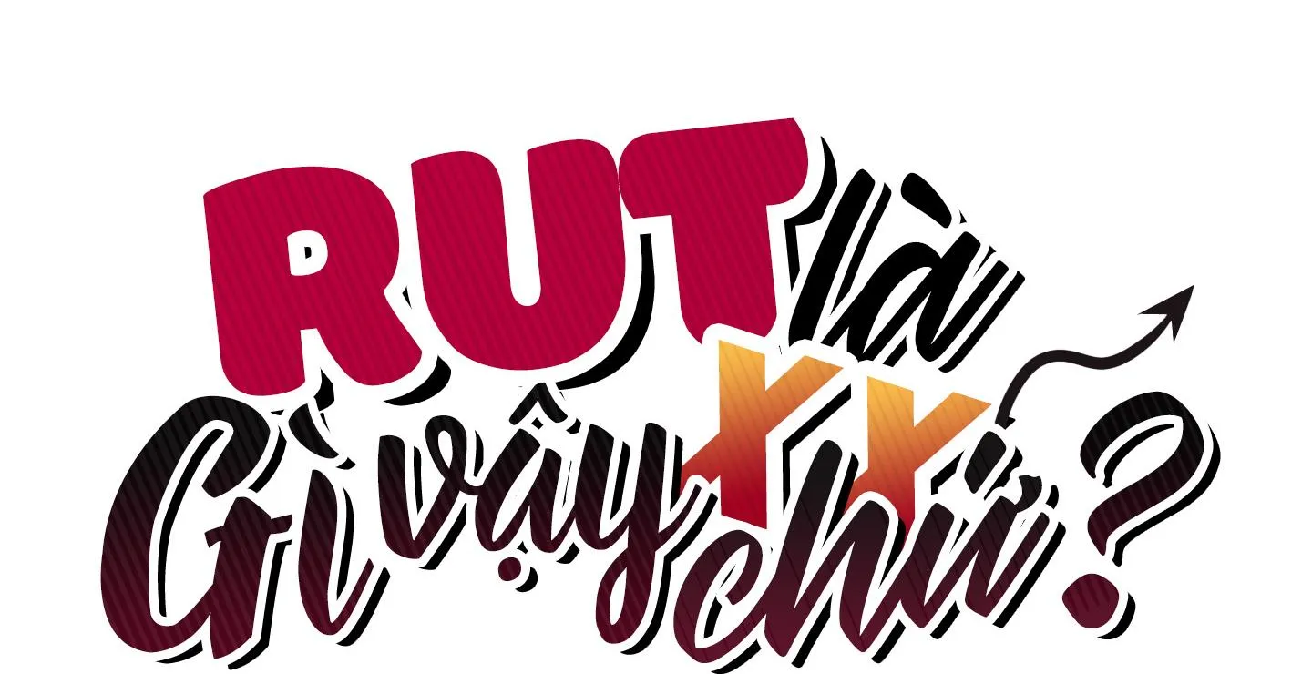 Rut Là Gì Vậy Chứ? Chapter 7 Trang 4