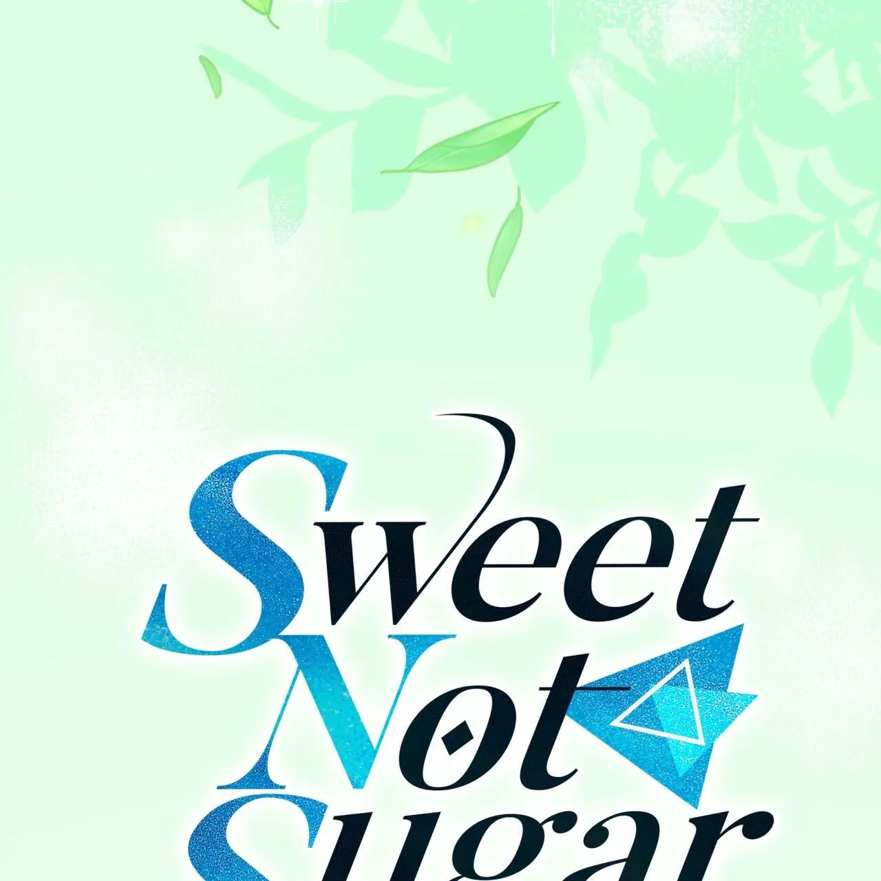 VỊ NGỌT KHÔNG ĐƯỜNG (SWEET NOT SUGAR) Chapter 14 Trang 20