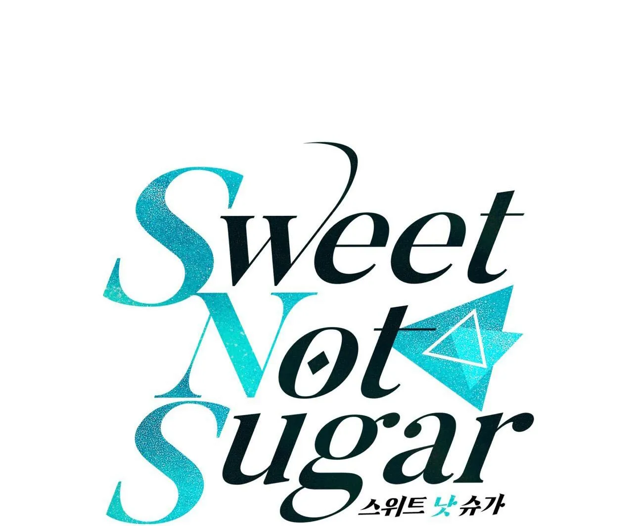 VỊ NGỌT KHÔNG ĐƯỜNG (SWEET NOT SUGAR) Chapter 32 Trang 17