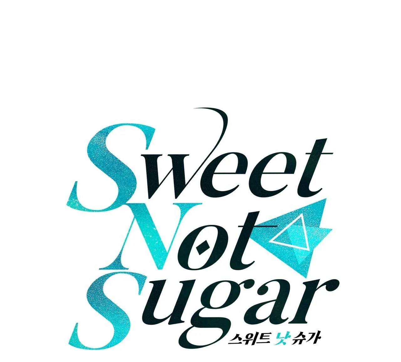 VỊ NGỌT KHÔNG ĐƯỜNG (SWEET NOT SUGAR) Chapter 37 Trang 3
