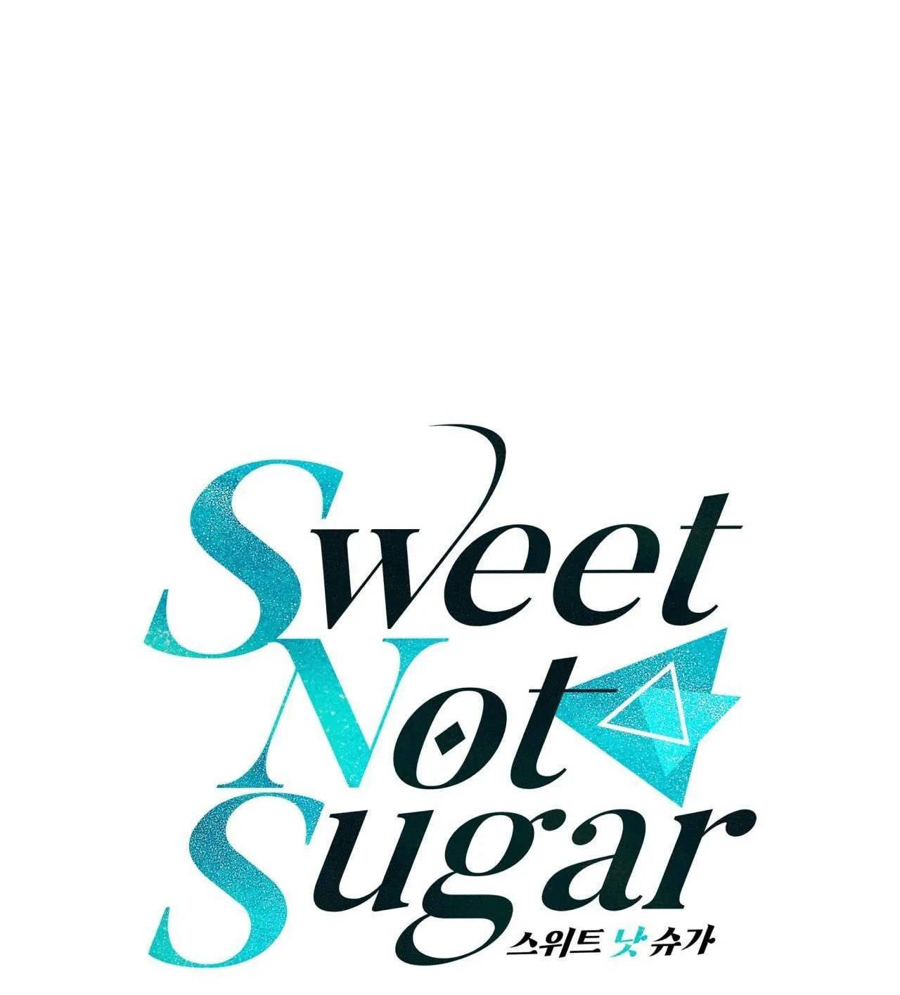 VỊ NGỌT KHÔNG ĐƯỜNG (SWEET NOT SUGAR) Chapter 46 Trang 33