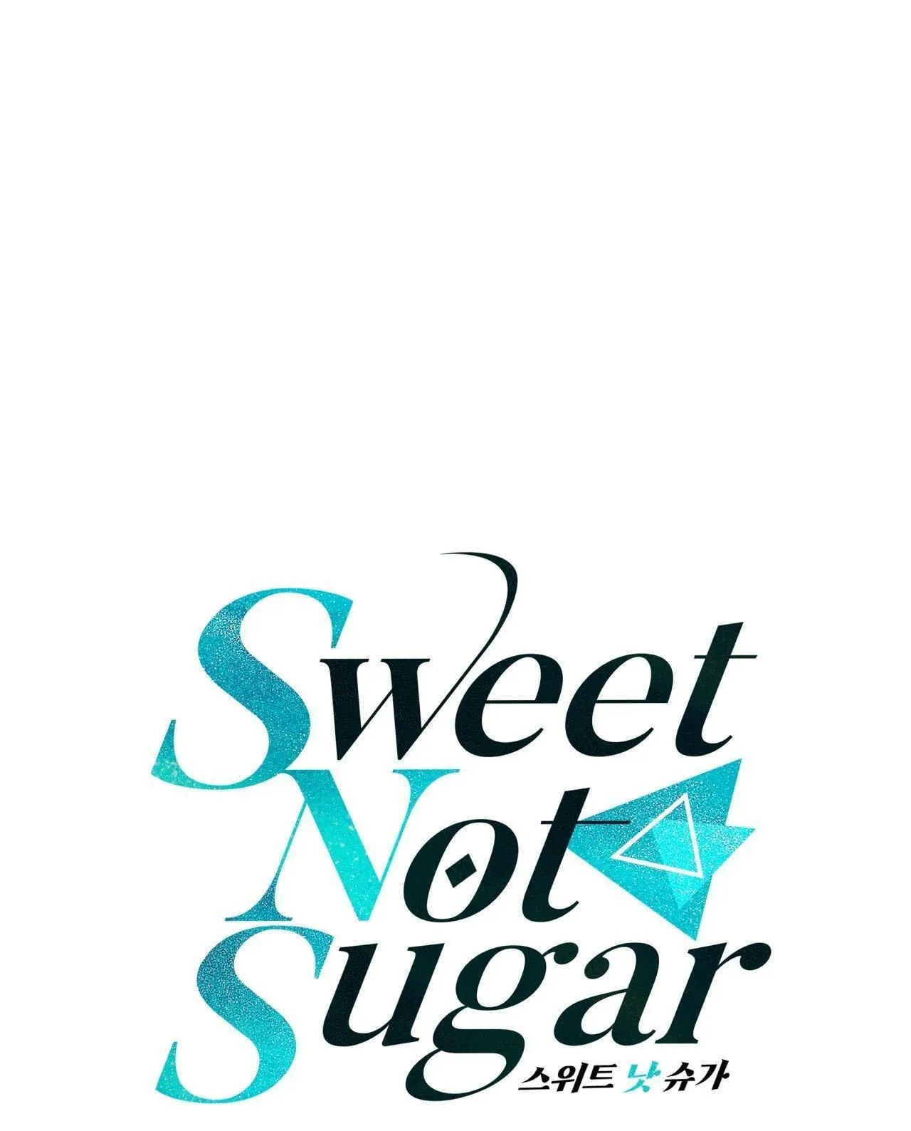 VỊ NGỌT KHÔNG ĐƯỜNG (SWEET NOT SUGAR) Chapter 57 Trang 3