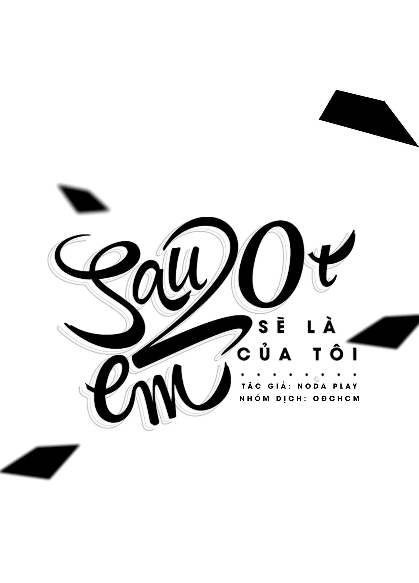 Sau 20 tuổi, em sẽ là của tôi. Chapter 2 Trang 3