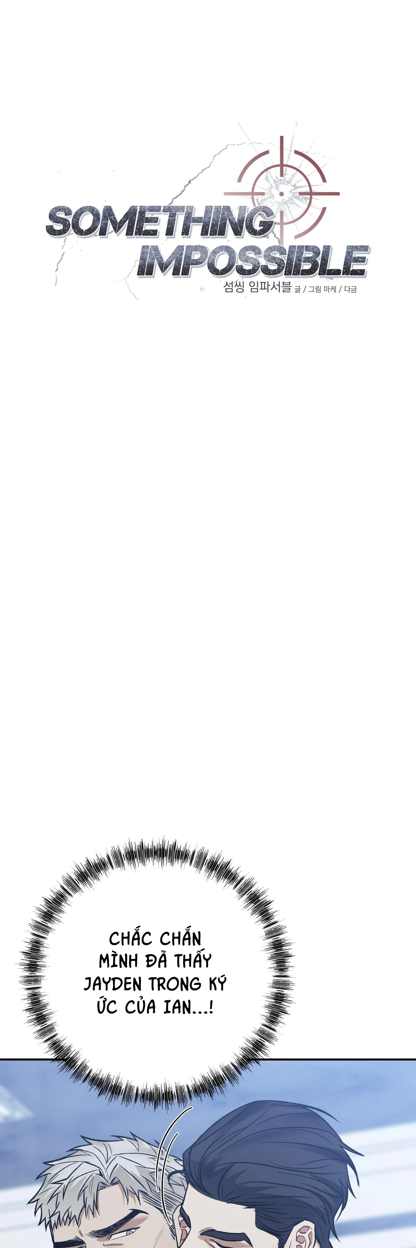 SOMETHING IMPOSSIBLE Chapter 8 Trang 23