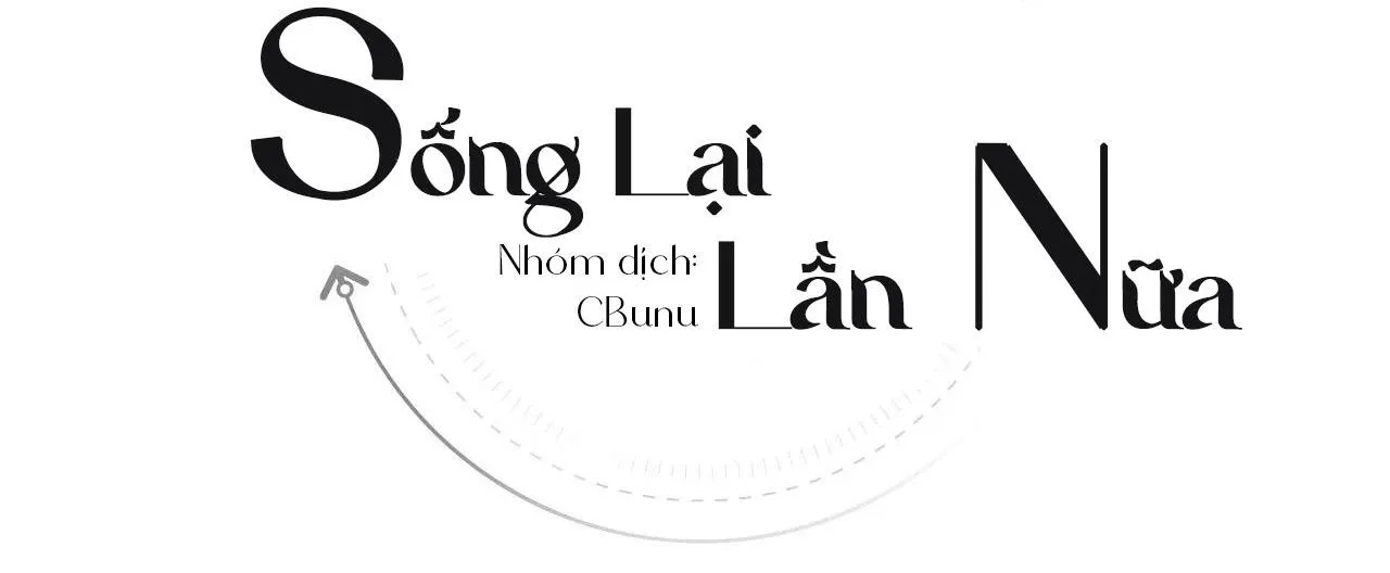 Sống Lại Lần Nữa Chapter 46 Trang 3