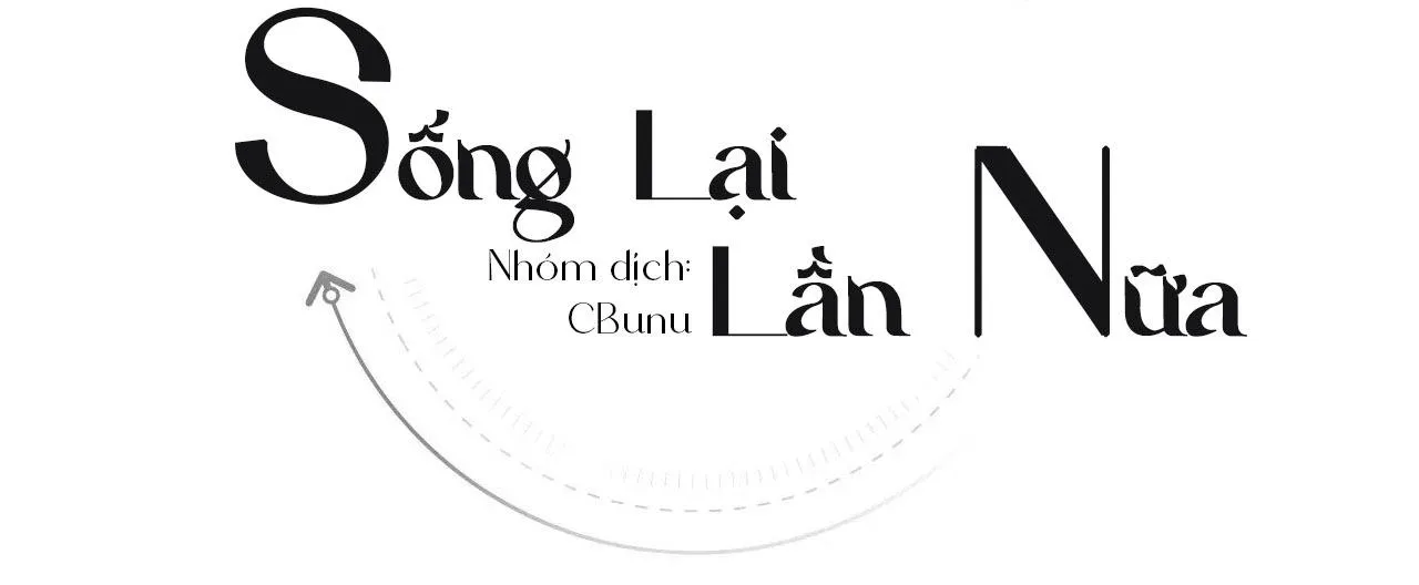 Sống Lại Lần Nữa Chapter 53 Trang 13