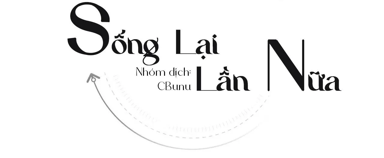 Sống Lại Lần Nữa Chapter 62 Trang 101