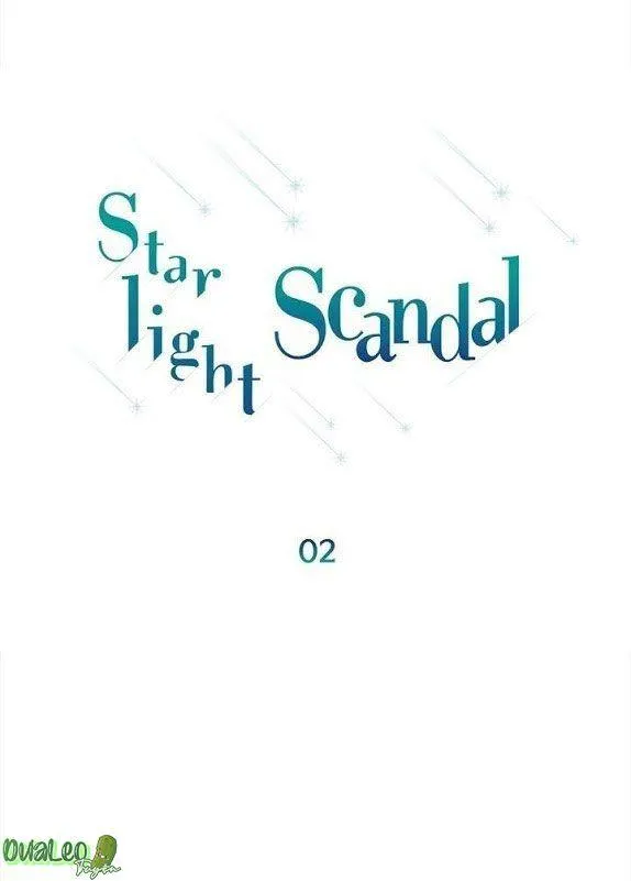 Starlight Scandal. Chapter 2 Trang 6