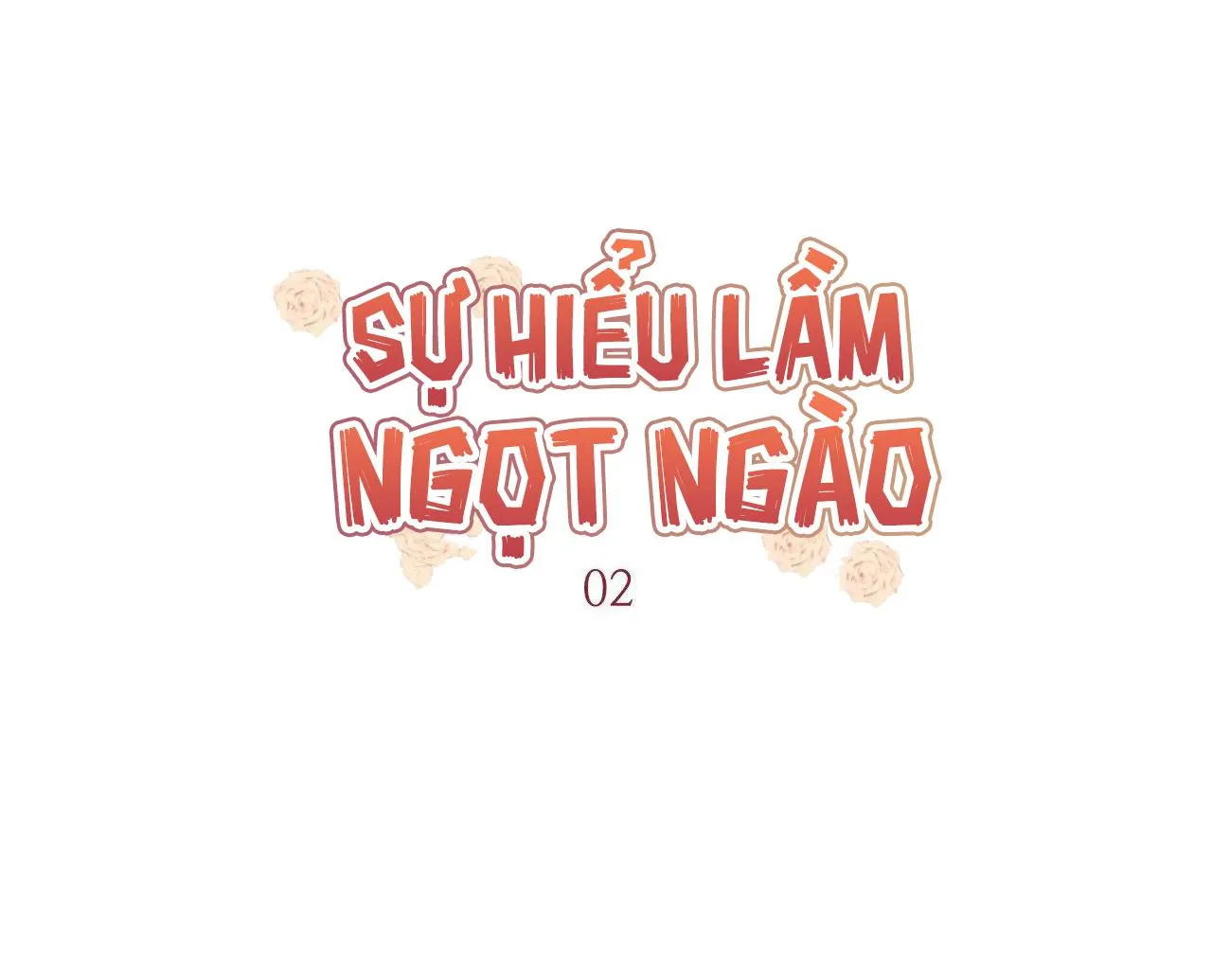 Sự Hiểu Lầm Ngọt Ngào Chapter 2 Trang 6