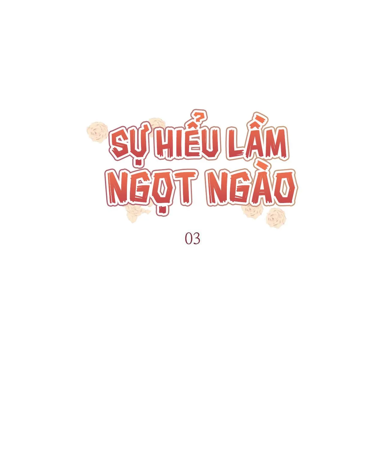 Sự Hiểu Lầm Ngọt Ngào Chapter 3 Trang 7