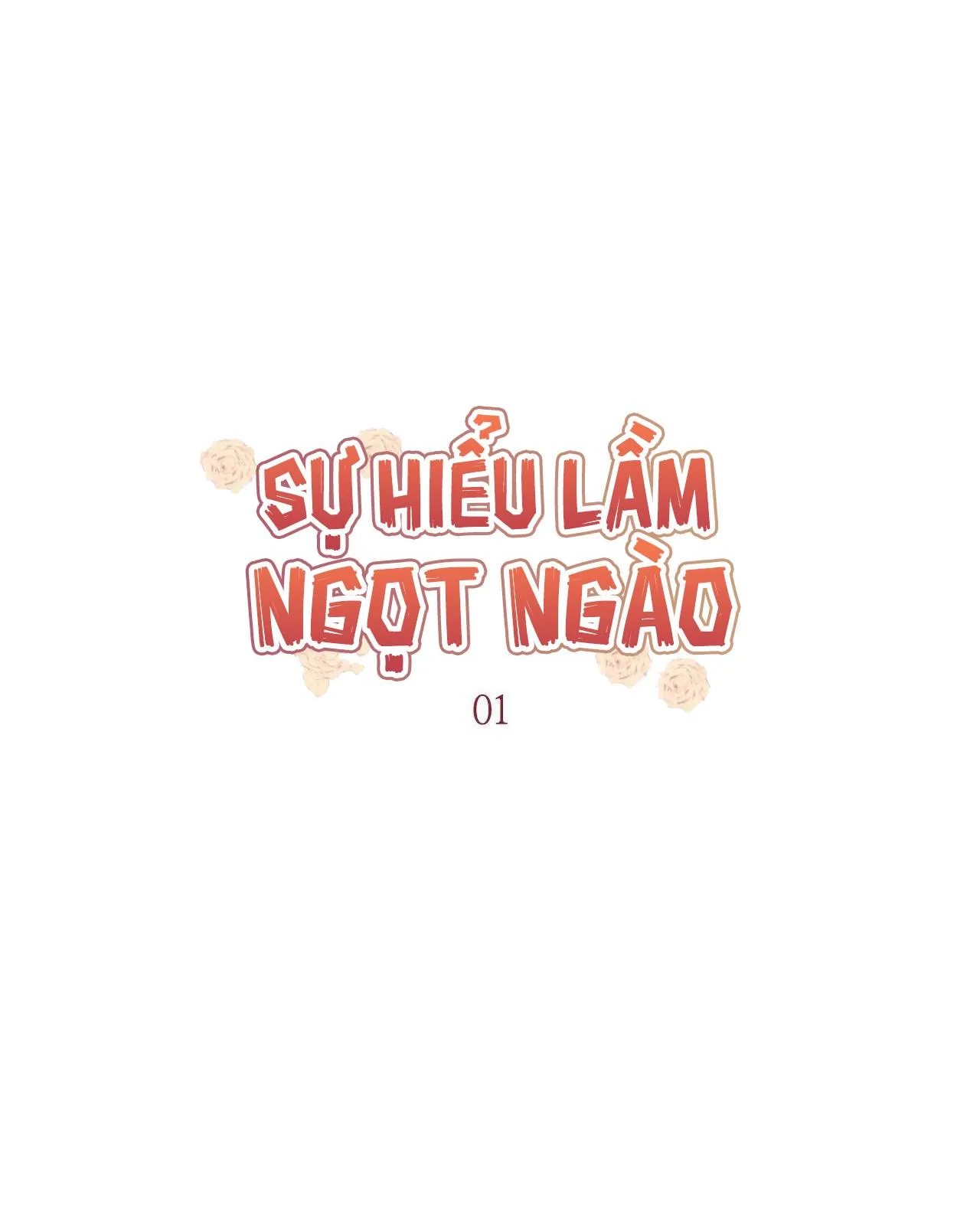 Sự Hiểu Lầm Ngọt Ngào Chapter 1 Trang 17